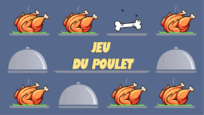 Comment jouer au jeu du poulet ?